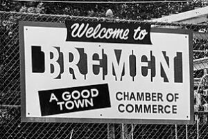 Bremen - A good town (sign in Indiana)